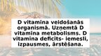 Prezentācija 'D vitamīna veidošanās organismā', 1.