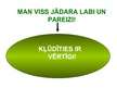 Prezentācija 'Kā psiholoģiski pielāgoties sociāli-ekonomiskajiem apstākļiem', 19.