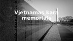 Prezentācija 'Vjetnamas kara memoriāls', 1.