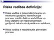 Prezentācija 'Riska vadības process', 2.
