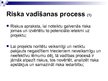 Prezentācija 'Riska vadības process', 5.