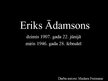 Prezentācija 'Eriks Ādamsons', 1.