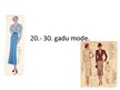 Prezentācija '20.-30.gadu mode', 1.