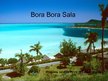 Prezentācija 'Bora Bora sala - dievības sala', 1.