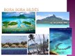 Prezentācija 'Bora Bora sala - dievības sala', 7.