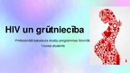 Prezentācija 'HIV un grūtniecība', 1.