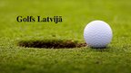 Prezentācija 'Golfs Latvijā', 1.