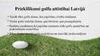 Prezentācija 'Golfs Latvijā', 9.