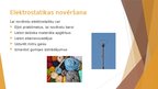 Prezentācija 'Elektrostatika cilvēka ikdienā', 5.