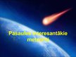 Prezentācija 'Pasaules interesantākie meteorīti', 1.