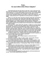 Eseja 'Ko man šodien teiktu Oskars Kalpaks?', 1.