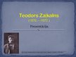 Prezentācija 'Teodors Zaļkalns', 1.