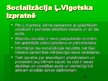 Referāts 'Ļ.Vigotska pieeja socializācijai', 13.
