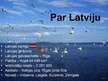 Prezentācija 'Mana Latvija', 3.