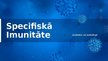 Prezentācija 'Specifiskā imunitāte, mākslīgā, un dabiskā', 1.