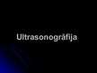 Prezentācija 'Ultrasonogrāfija', 1.
