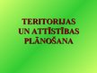 Prezentācija 'Teritorijas un attīstības plānošana', 1.