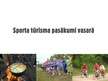 Prezentācija 'Sporta tūrisma pasākumi vasarā', 1.