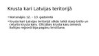 Prezentācija 'Krusta kari Latvijas teritorijā', 3.