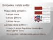 Prezentācija 'Prezentācija par Latviju', 4.