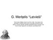 Prezentācija 'G.Merķelis- "LatviešI"', 1.