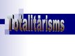 Prezentācija 'Totalitārisms', 1.