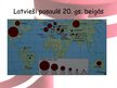 Prezentācija 'Latvijas vēsture pasaules vēstures kontekstā', 17.