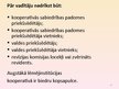 Prezentācija 'Valsts un pašvaldības kā juridiskas personas, un to institūcijas', 24.
