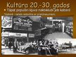 Prezentācija 'Kultūra 20.-30.gados', 6.