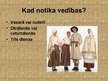 Prezentācija 'Vedības', 5.