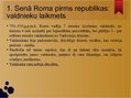 Prezentācija 'Senās Romas valsts pārvalde republikas un impērijas laikā', 2.