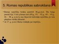 Prezentācija 'Senās Romas valsts pārvalde republikas un impērijas laikā', 13.