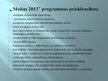 Prezentācija 'Programmas "Muita 2013" ieviešanas analīze', 6.