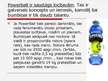Prezentācija 'Jauns produkts Latvijas tirgū - Powerball', 9.