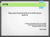 Prezentācija 'Vecauces interaktīvā tūrisma informācijas sistēma', 1.