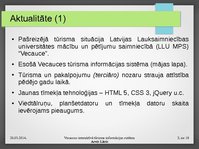 Prezentācija 'Vecauces interaktīvā tūrisma informācijas sistēma', 2.