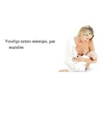 Konspekts 'Veselīgs uzturs māmiņai un mazulim', 1.