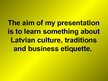 Prezentācija 'Business Etiquette in Latvia', 2.