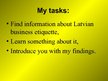 Prezentācija 'Business Etiquette in Latvia', 3.