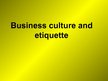 Prezentācija 'Business Etiquette in Latvia', 15.