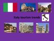 Prezentācija 'Italy Tourism Trends', 1.