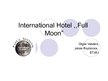 Prezentācija 'Četrzvaigžņu viesnīca "Full Moon"', 1.