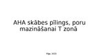 Prezentācija 'AHA skābes pīlings, poru mazināšanai T zonā', 1.
