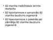 Prezentācija 'B2 vitamīna hipovitaminoze un hipervitaminoze', 2.