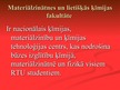 Prezentācija 'Rīgas Tehniskā universitāte. Tekstilmateriālu tehnoloģiju un dizaina institūts', 9.