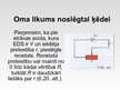 Prezentācija 'Strāvas avota elektrodzinējspēks un Oma likums noslēgtai ķēdei', 9.