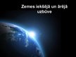 Prezentācija 'Zemes iekšējā un ārējā uzbūve', 1.
