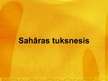 Prezentācija 'Sahāras tuksnesis', 1.
