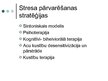 Prezentācija 'Stresa pārvarēšanas stratēģiju atšķirības cilvēkiem ar un bez fiziskām aktivitāt', 8.