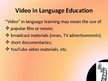 Prezentācija 'Using English Video at the Lessons', 4.